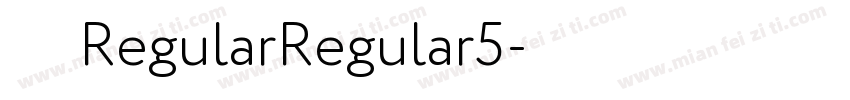 汉文活艺 RegularRegular5字体转换